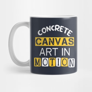 Concrete Canvas, Art in Motion Mug